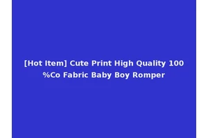 [Hot Item] Cute Print High Quality 100%Co Fabric Baby Boy Romper