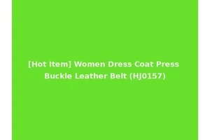 [Hot Item] Women Dress Coat Press Buckle Leather Belt (HJ0157)