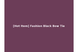 [Hot Item] Fashion Black Bow Tie