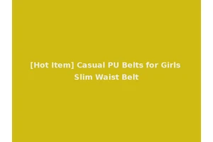 [Hot Item] Casual PU Belts for Girls Slim Waist Belt