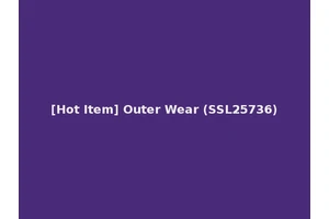 [Hot Item] Outer Wear (SSL25736)