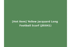 [Hot Item] Yellow Jacquard Long Football Scarf (JRI041)