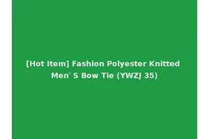 [Hot Item] Fashion Polyester Knitted Men′ S Bow Tie (YWZJ 35)