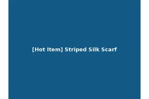 [Hot Item] Striped Silk Scarf