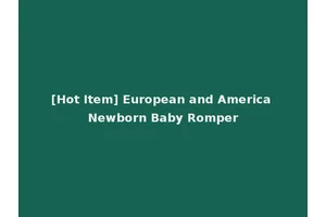 [Hot Item] European and America Newborn Baby Romper
