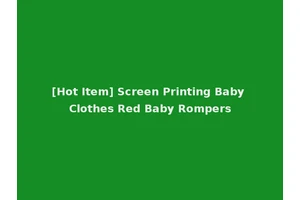 [Hot Item] Screen Printing Baby Clothes Red Baby Rompers