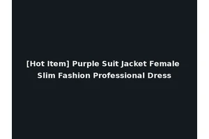 [Hot Item] Purple Suit Jacket Female Slim Fashion Professional Dress