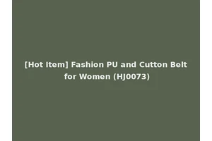 [Hot Item] Fashion PU and Cutton Belt for Women (HJ0073)