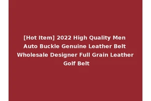[Hot Item] 2022 High Quality Men Auto Buckle Genuine Leather Belt Wholesale Designer Full Grain Leather Golf Belt