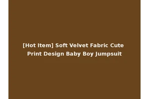 [Hot Item] Soft Velvet Fabric Cute Print Design Baby Boy Jumpsuit