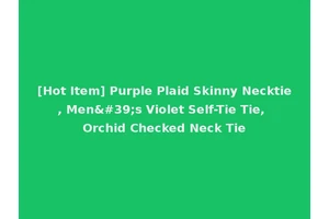 [Hot Item] Purple Plaid Skinny Necktie, Men's Violet Self-Tie Tie, Orchid Checked Neck Tie
