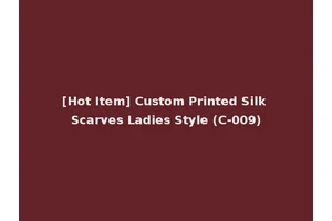 [Hot Item] Custom Printed Silk Scarves Ladies Style (C-009)