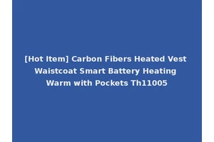 [Hot Item] Carbon Fibers Heated Vest Waistcoat Smart Battery Heating Warm with Pockets Th11005
