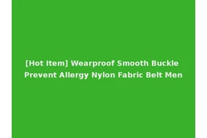 [Hot Item] Wearproof Smooth Buckle Prevent Allergy Nylon Fabric Belt Men