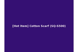 [Hot Item] Cotton Scarf (SQ-S500)