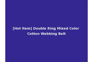 [Hot Item] Double Ring Mixed Color Cotton Webbing Belt