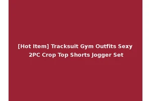 [Hot Item] Tracksuit Gym Outfits Sexy 2PC Crop Top Shorts Jogger Set