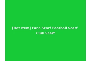 [Hot Item] Fans Scarf Football Scarf Club Scarf