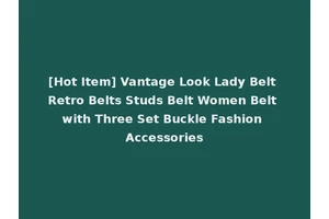 [Hot Item] Vantage Look Lady Belt Retro Belts Studs Belt Women Belt with Three Set Buckle Fashion Accessories