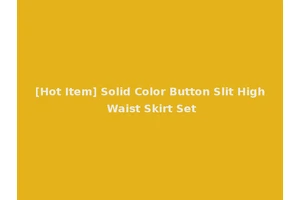 [Hot Item] Solid Color Button Slit High Waist Skirt Set