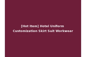 [Hot Item] Hotel Uniform Customization Skirt Suit Workwear