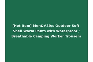 [Hot Item] Men's Outdoor Soft Shell Warm Pants with Waterproof /Breathable Camping Worker Trousers