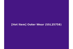 [Hot Item] Outer Wear (SSL25758)
