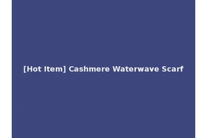 [Hot Item] Cashmere Waterwave Scarf