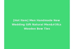 [Hot Item] Men Handmade New Wedding Gift Natural Men's Wooden Bow Ties