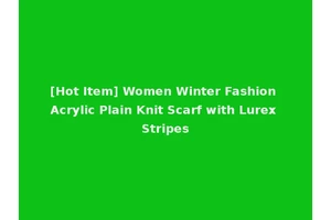 [Hot Item] Women Winter Fashion Acrylic Plain Knit Scarf with Lurex Stripes