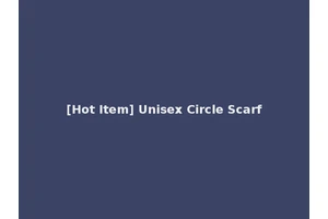 [Hot Item] Unisex Circle Scarf