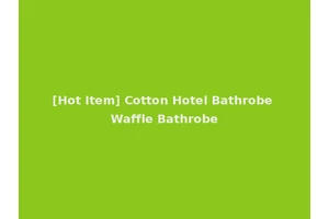 [Hot Item] Cotton Hotel Bathrobe Waffle Bathrobe