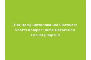 [Hot Item] Buttanimalual Slarteless Shorts Romper Home Decoration Casual Jumpsuit