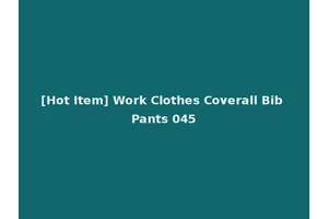 [Hot Item] Work Clothes Coverall Bib Pants 045