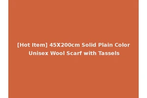 [Hot Item] 45X200cm Solid Plain Color Unisex Wool Scarf with Tassels