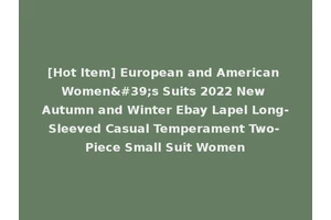 [Hot Item] European and American Women's Suits 2022 New Autumn and Winter Ebay Lapel Long-Sleeved Casual Temperament Two-Piece Small Suit Women