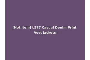 [Hot Item] L577 Casual Denim Print Vest Jackets