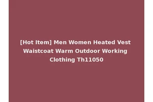 [Hot Item] Men Women Heated Vest Waistcoat Warm Outdoor Working Clothing Th11050