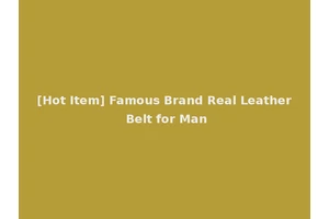 [Hot Item] Famous Brand Real Leather Belt for Man