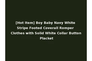 [Hot Item] Boy Baby Navy White Stripe Footed Coverall Romper Clothes with Solid White Collar Button Placket