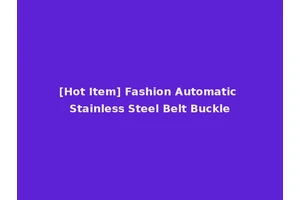 [Hot Item] Fashion Automatic Stainless Steel Belt Buckle