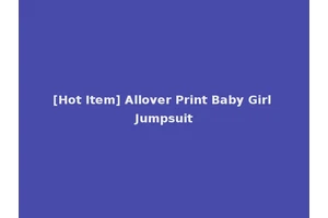 [Hot Item] Allover Print Baby Girl Jumpsuit