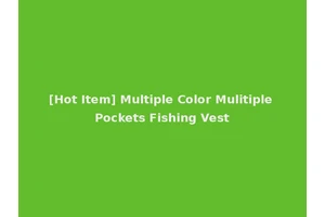 [Hot Item] Multiple Color Mulitiple Pockets Fishing Vest