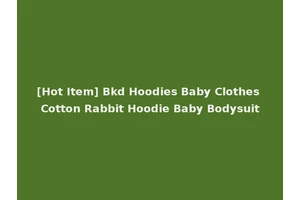 [Hot Item] Bkd Hoodies Baby Clothes Cotton Rabbit Hoodie Baby Bodysuit