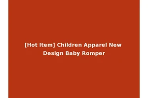 [Hot Item] Children Apparel New Design Baby Romper