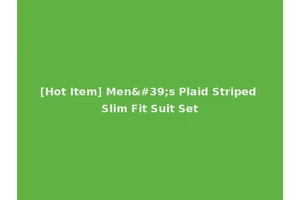 [Hot Item] Men's Plaid Striped Slim Fit Suit Set