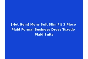 [Hot Item] Mens Suit Slim Fit 3 Piece Plaid Formal Business Dress Tuxedo Plaid Suits