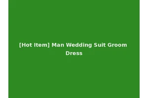 [Hot Item] Man Wedding Suit Groom Dress