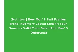 [Hot Item] New Men′ S Suit Fashion Trend Inventory Casual Slim Fit Four Seasons Solid Color Small Suit Men′ S Outerwear