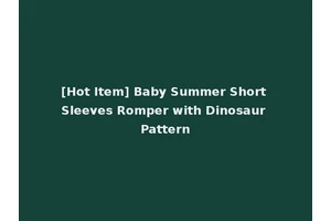 [Hot Item] Baby Summer Short Sleeves Romper with Dinosaur Pattern